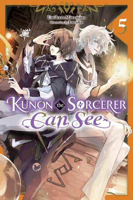 Kunon the Sorcerer Can See, Vol. 5 (Light Novel): Volume 5 by Minamino, Umikaze