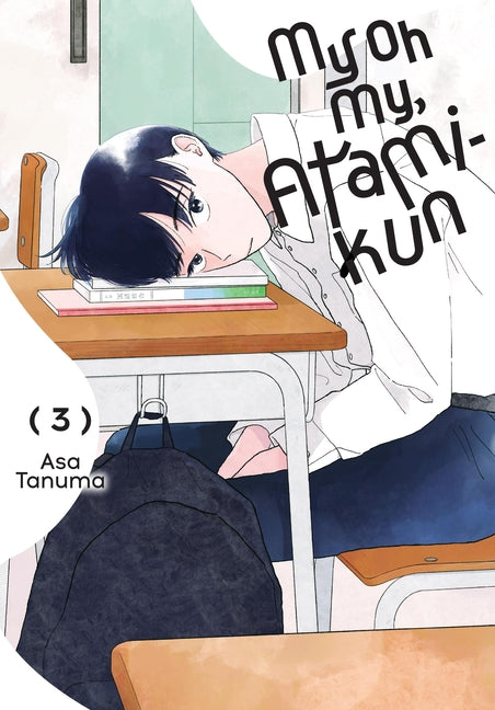 My Oh My, Atami-Kun, Vol. 3 by Tanuma, Asa