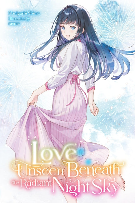 Love Unseen Beneath the Radiant Night Sky: Volume 2 by Shima, Nanigashi