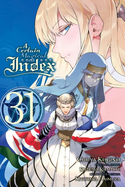 A Certain Magical Index, Vol. 31 (Manga) by Kamachi, Kazuma