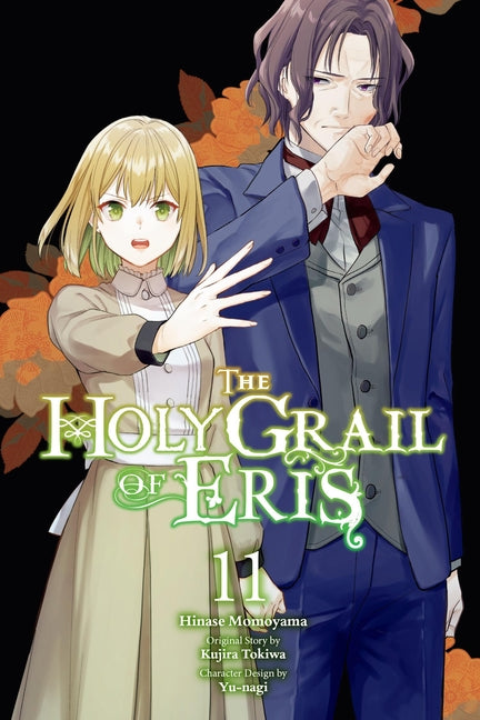 The Holy Grail of Eris, Vol. 11 (Manga): Volume 11 by Tokiwa, Kujira