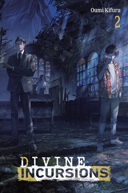 Divine Incursions, Vol. 2 (Light Novel): Volume 2 by Kifuru, Oumi