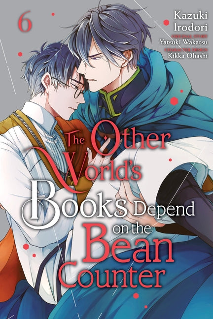 The Other World's Books Depend on the Bean Counter, Vol. 6: Volume 6 by Irodori, Kazuki