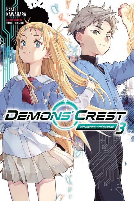 Demons' Crest, Vol. 3 (Light Novel): Demonspawn Awakening by Kawahara, Reki