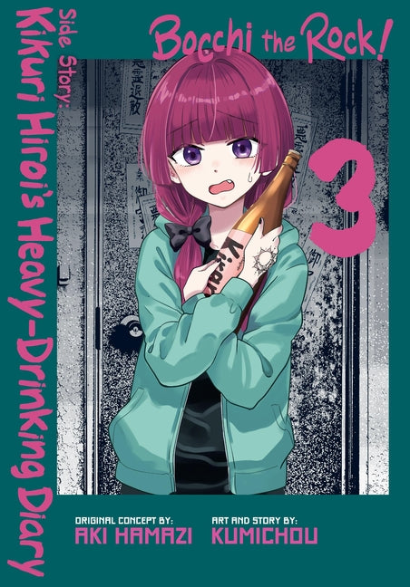 Bocchi the Rock! Side Story: Kikuri Hiroi's Heavy-Drinking Diary, Vol. 3 by Hamazi, Aki