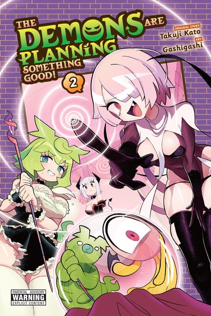 The Demons Are Planning Something Good!, Vol. 2 by Kato, Takuji