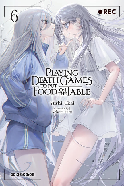 Playing Death Games to Put Food on the Table, Vol. 6 by Ukai, Yushi