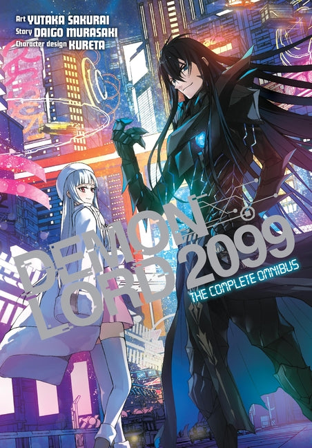 Demon Lord 2099: The Complete Omnibus (Manga) by Sakurai, Yutaka