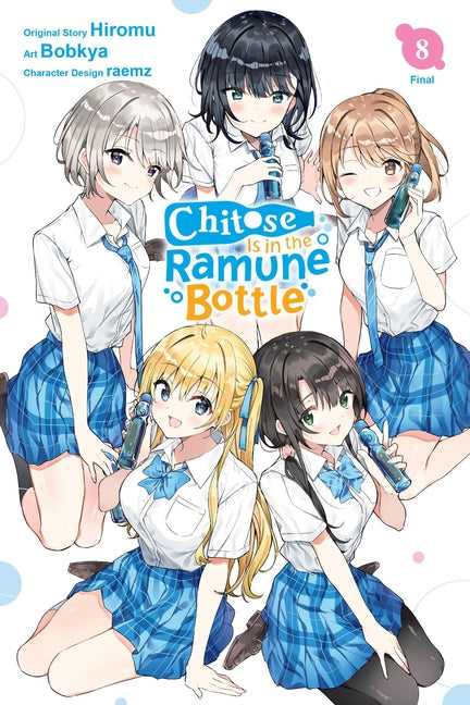 Chitose Is in the Ramune Bottle, Vol. 8 (Manga): Volume 8 by Hiromu