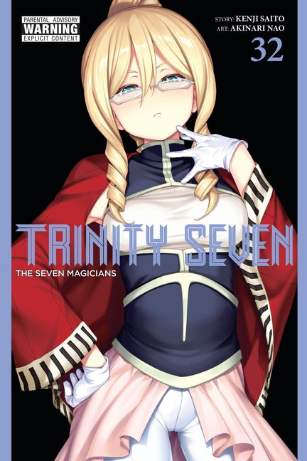 Trinity Seven, Vol. 32: The Seven Magicians by Nao, Akinari