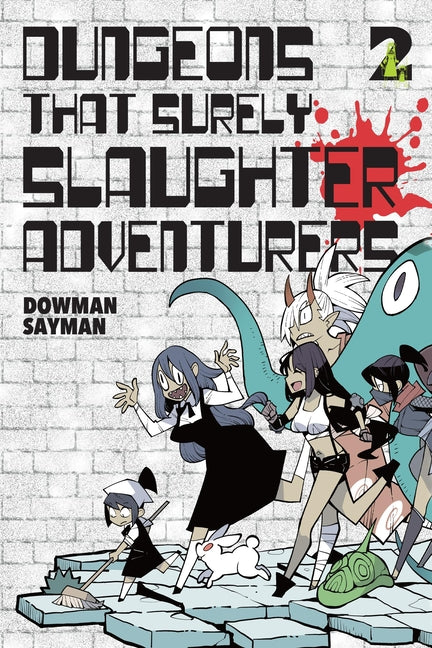 Dungeons That Surely Slaughter Adventurers, Vol. 2 by Sayman, Dowman