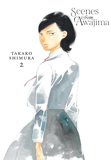Scenes from Awajima, Vol. 2 by Shimura, Takako