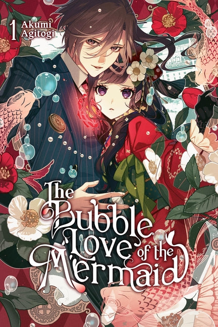 The Bubble Love of the Mermaid, Vol. 1 (Light Novel): Volume 1 by Agitogi, Akumi