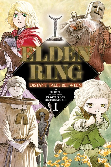 Elden Ring: Distant Tales Between, Vol. 1 by Haruichi