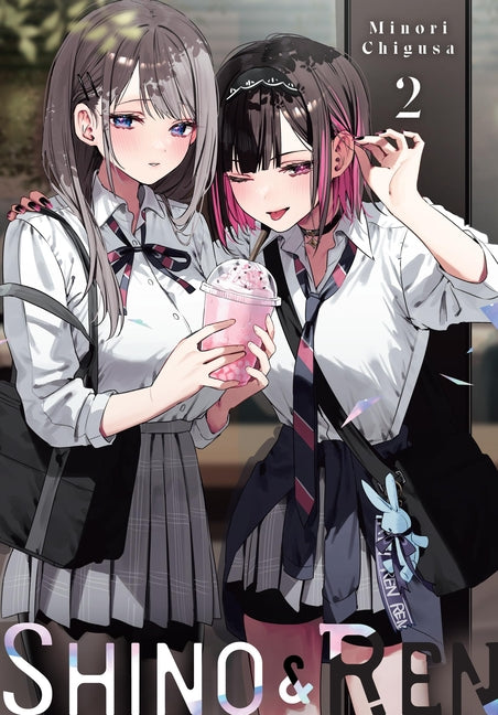 Shino & Ren, Vol. 2 (Manga): Volume 2 by Chigusa, Minori