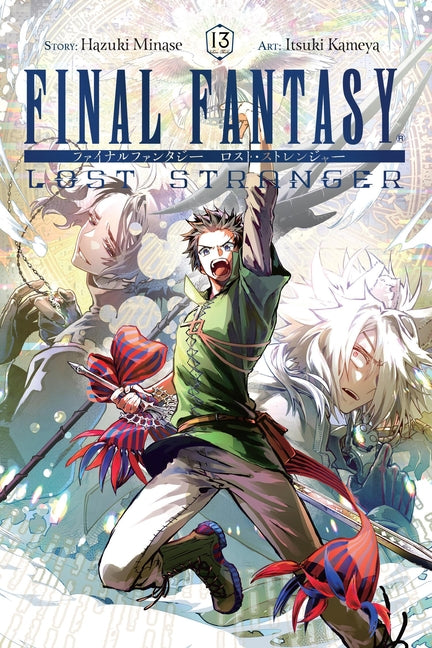 Final Fantasy Lost Stranger, Vol. 13 by Minase, Hazuki