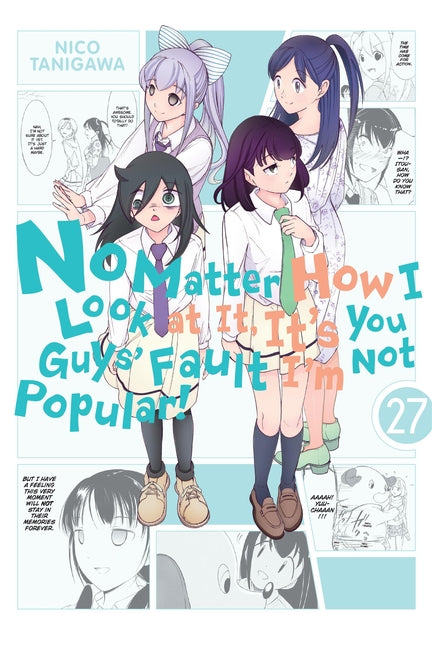 No Matter How I Look at It, It's You Guys' Fault I'm Not Popular!, Vol. 27 by Tanigawa, Nico