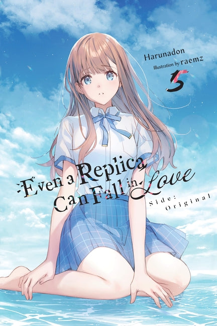 Even a Replica Can Fall in Love, Vol. 5 by Harunadon
