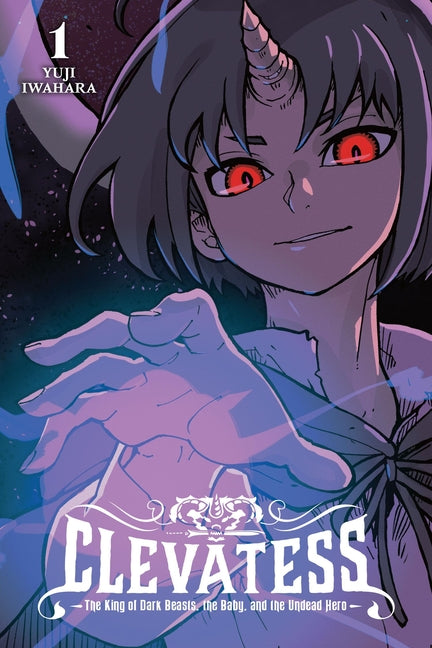 Clevatess: The King of Dark Beasts, the Baby, and the Undead Hero, Vol. 1: Volume 1 by Iwahara, Yuji