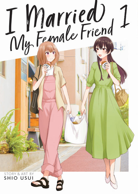 I Married My Female Friend Vol. 1 by Usui, Shio