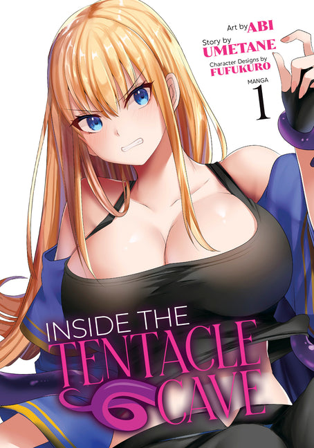 Inside the Tentacle Cave (Manga) Vol. 1 by Umetane