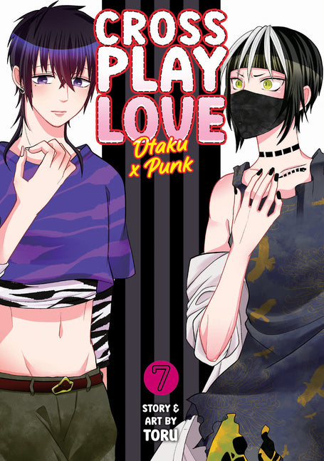 Crossplay Love: Otaku X Punk Vol. 7 by Toru