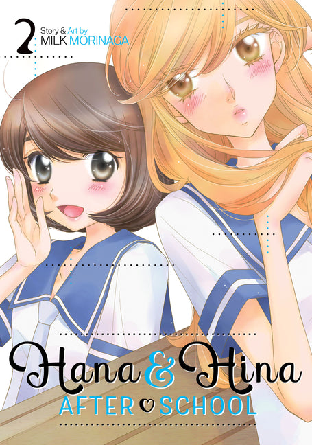 Hana and Hina After School Vol. 2 by Morinaga, Milk