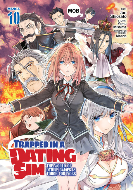 Trapped in a Dating Sim: The World of Otome Games Is Tough for Mobs (Manga) Vol. 10 by Mishima, Yomu