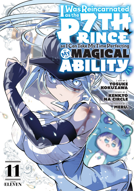I Was Reincarnated as the 7th Prince So I Can Take My Time Perfecting My Magical Ability 11 by Kokuzawa, Yosuke