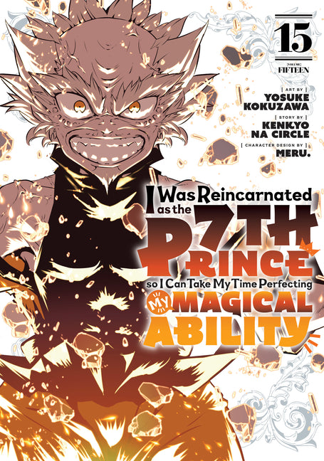 I Was Reincarnated as the 7th Prince So I Can Take My Time Perfecting My Magical Ability 15 by Kokuzawa, Yosuke
