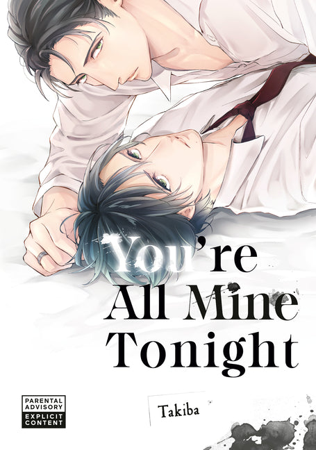 You're All Mine Tonight by Takiba