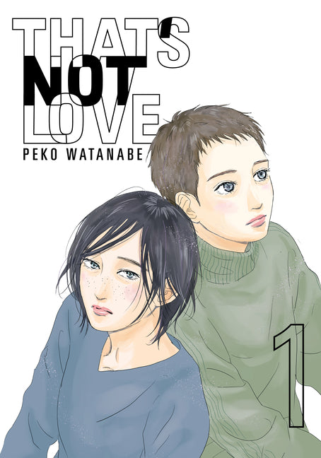 That's Not Love 1 by Watanabe, Peko