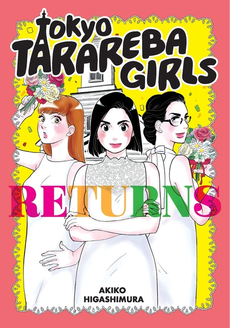 Tokyo Tarareba Girls Returns by Higashimura, Akiko