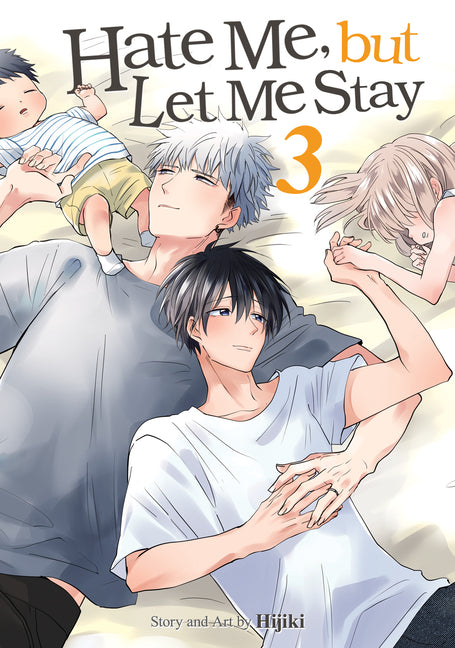 Hate Me, But Let Me Stay Vol. 3 by Hijiki