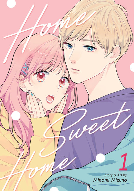 Home Sweet Home Vol. 1 by Mizuno, Minami