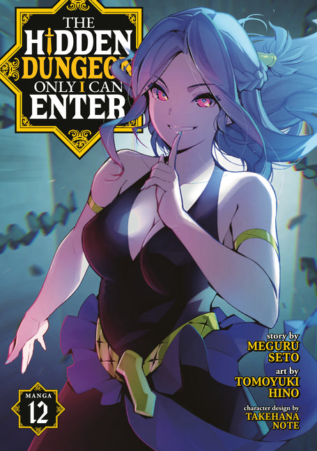 The Hidden Dungeon Only I Can Enter (Manga) Vol. 12 by Seto, Meguru