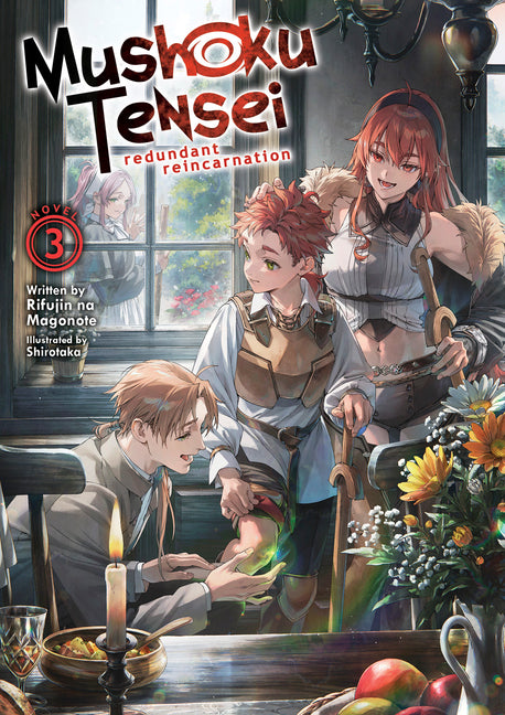 Mushoku Tensei: Redundant Reincarnation (Light Novel) Vol. 3 by Magonote, Rifujin Na