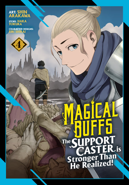 Magical Buffs: The Support Caster Is Stronger Than He Realized! (Manga) Vol. 4 by Tokura, Haka