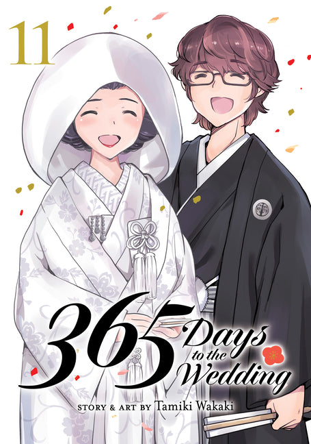365 Days to the Wedding Vol. 11 by Wakaki, Tamiki