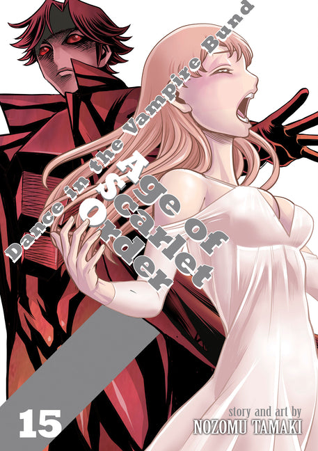 Dance in the Vampire Bund: Age of Scarlet Order Vol. 15 by Tamaki, Nozomu