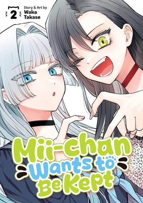 MII-Chan Wants to Be Kept Vol. 2 by Takase, Waka