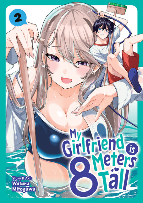 My Girlfriend Is 8 Meters Tall Vol. 2 by Mitogawa, Wataru