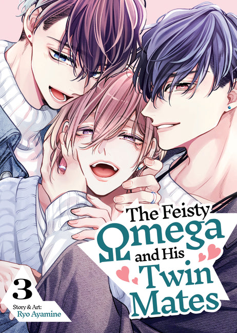 The Feisty Omega and His Twin Mates Vol. 3 by Ayamine, Ryo