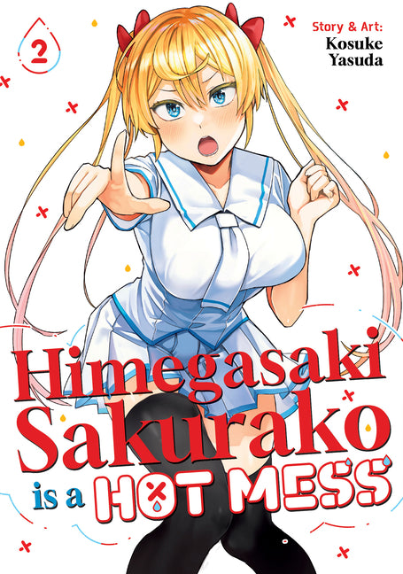 Himegasaki Sakurako Is a Hot Mess Vol. 2 by Yasuda, Kosuke