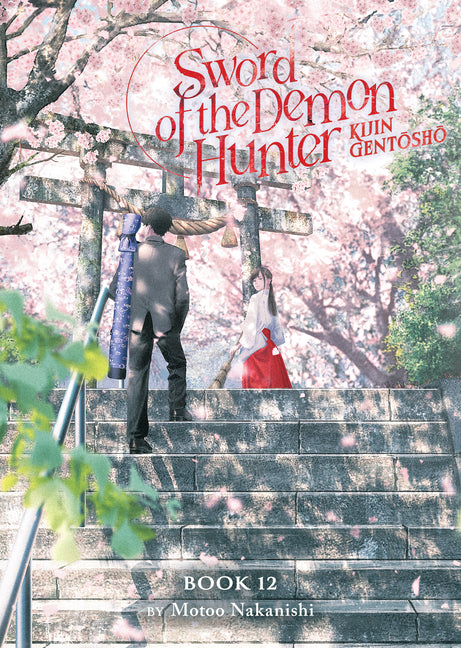 Sword of the Demon Hunter: Kijin Gentosho (Light Novel) Vol. 12 by Nakanishi, Motoo