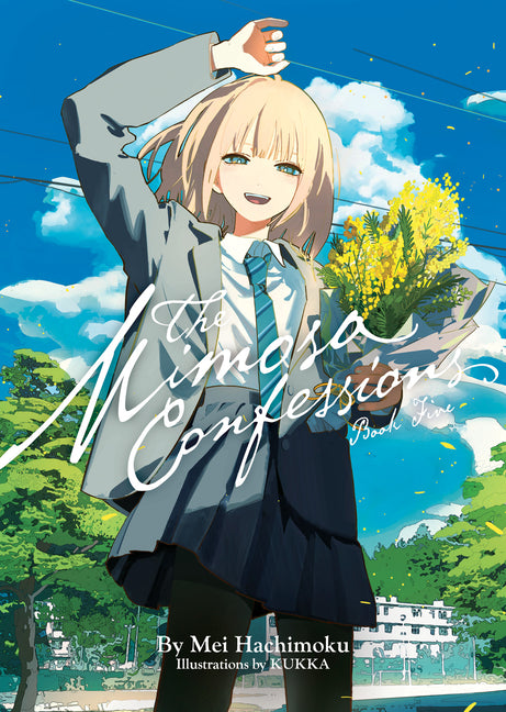 The Mimosa Confessions (Light Novel) Vol. 5 by Hachimoku, Mei