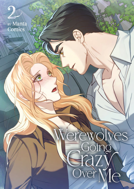 Werewolves Going Crazy Over Me Vol. 2 by Manta Comics