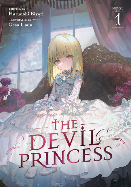 The Devil Princess (Light Novel) Vol. 1 by Biyori, Harunohi
