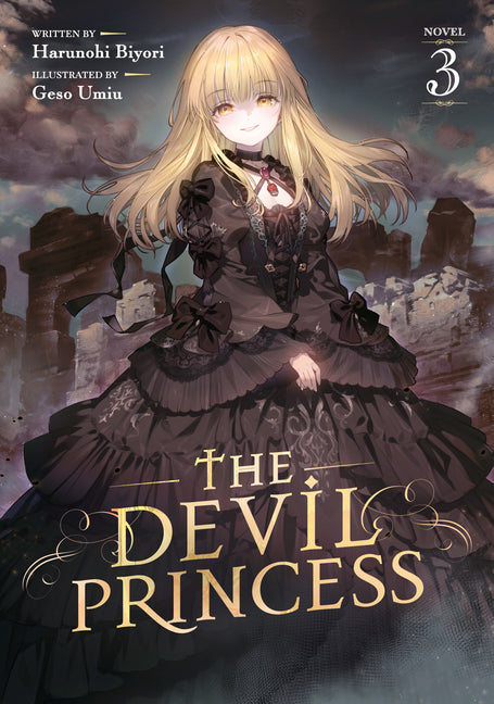 The Devil Princess (Light Novel) Vol. 3 by Biyori, Harunohi