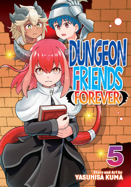 Dungeon Friends Forever Vol. 5 by Kuma, Yasuhisa